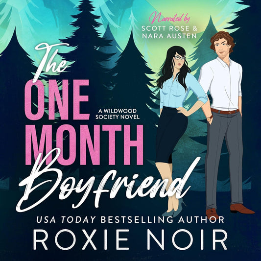 The One Month Boyfriend: An Enemies-to-Lovers Romance (Wildwood #1) — Audiobook