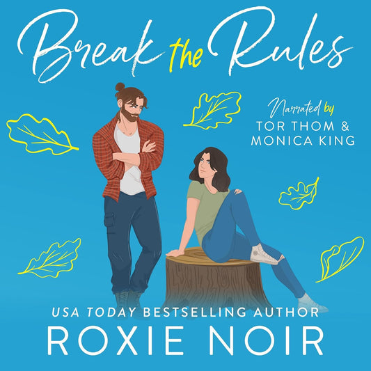 Break the Rules: A Brother's Best Friend Romance (Loveless #3) — Audiobook