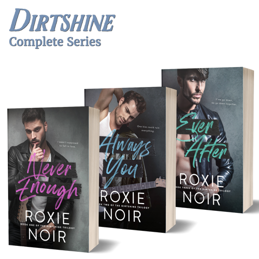 Dirtshine — COMPLETE Trilogy