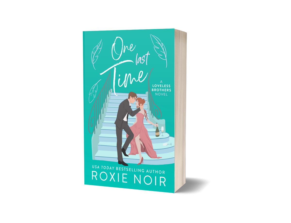 One Last Time: A Second Chance Romance (Loveless #5) - Signed Paperback