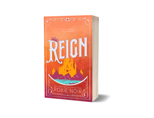 Reign: A Royal Military Romance - Signed Paperback