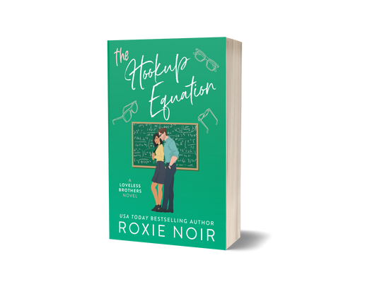 The Hookup Equation: A Professor / Student Romance (Loveless #4) - Signed Paperback