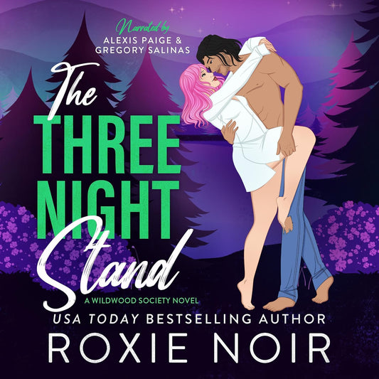 The Three Night Stand: A Stepsibling Romance (Wildwood Society #3) — Audiobook